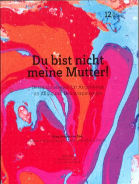 Du bist nicht meine Mutter!