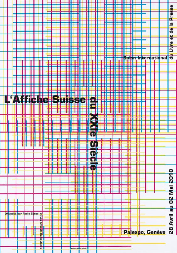 L'affiche suisse du XXIe siècle - Salon international du livre et de la presse - Palexpo, Genève