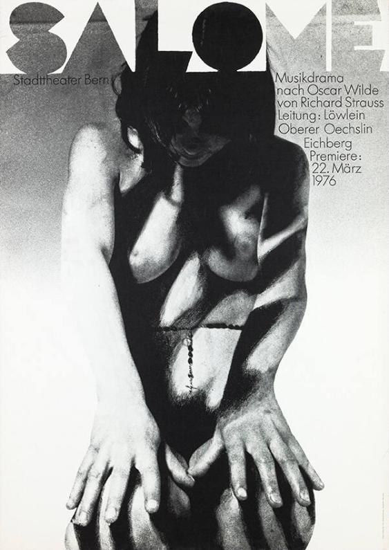 Stadttheater Bern - Salome - Musikdrama nach Oscar Wilde von Richard Strauss - Premiere: 22. März 1976