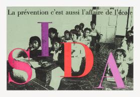 Sida - La prévention c'est aussi l'affaire de l'école