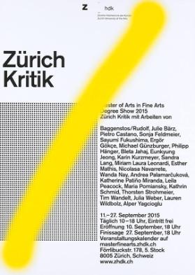 Zürcher Hochschule der Künste - Zürich Kritik - Master of Arts in Fine Arts - Degree Show 2015 Zürich Kritik mit Arbeiten von Baggenstos/Rudolf, Julie Bärz, Pietro Castano, Sonja Feldmeier, Sayumi Fukushima [...]