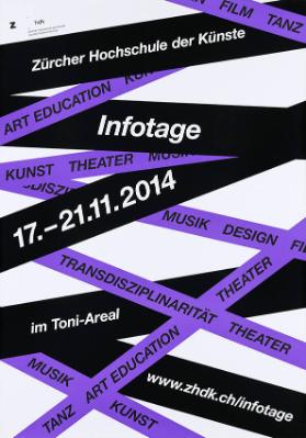 Zürcher Hochschule der Künste - Infotage - 17.-21.11.2014 - im Toni Areal