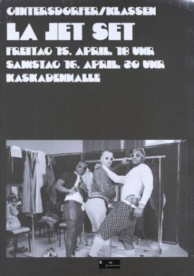 Gintersdorfer/Klassen - LA Jet Set - Freitag 15. April 18 Uhr - Samstag 16. April 20 Uhr - Kaskadenhalle