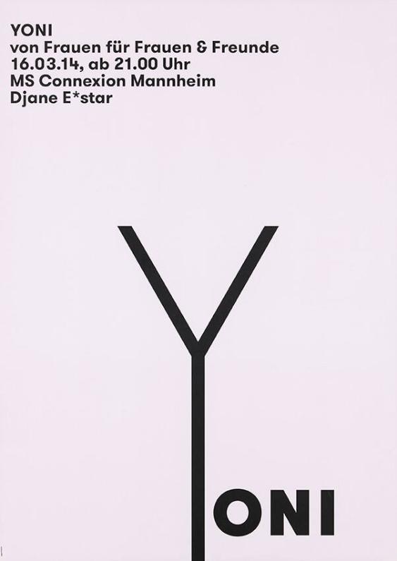 Yoni - von Frauen für Frauen & Freunde - MS Connexion Mannheim - Djane E*star