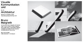 Visuelle Kommunikation und Architektur Nr. 1/6, Bruno Margreth