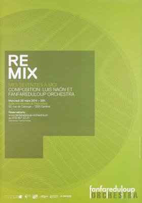 Remix - Mes Seventies à moi - Composition: Luis Naón et Fanfare du Loup Orchestra