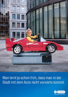 Man lernt ja schon früh, dass man in der Stadt mit dem Auto nicht vorwärts kommt. VBZ Züri Linie - Umsteigen lohnt sich.