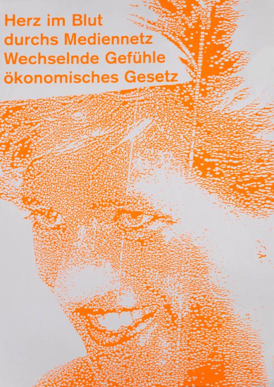 Herz im Blut durchs Mediennetz - Wechselnde Gefühle ökonomisches Gesetz