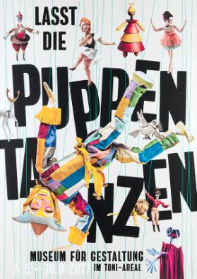 Lasst die Puppen tanzen - Museum für Gestaltung im Toni-Areal