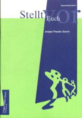 Junges Theater Zürich, Spielzeitheft 1996-1997
