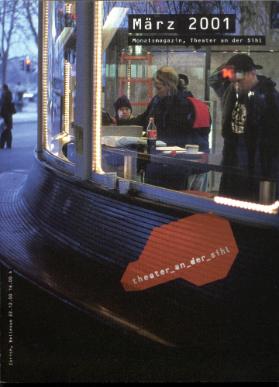 Theater an der Sihl, Monatsmagazin März 2001