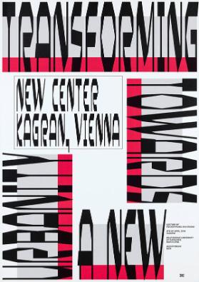 Transforming Towards a New Urbanity - New Center Kagran, Vienna - Polytechnic University of Catalonia Barcelona