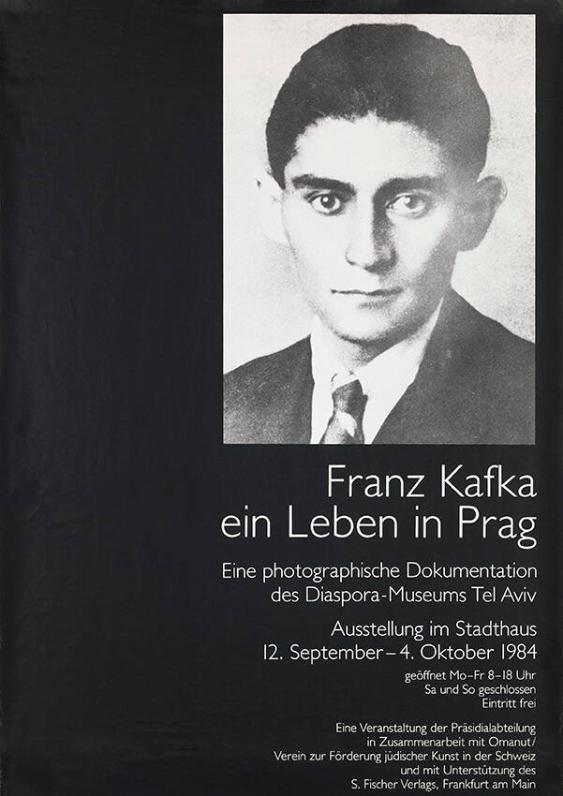 Franz Kafka - Ein Leben in Prag - Eine photographische Dokumentation des Diaspora-Museums Tel Aviv - Ausstellung im Stadthaus