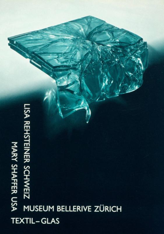 Textil - Glas. Lisa Rehsteiner Schweiz, Mary Shaffer USA