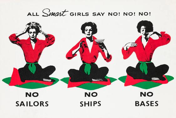 All Smart Girls Say No! No! No! No Sailors - No Ships -  No Bases