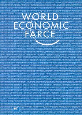 World Economic Farce - Plakate gegen das WEF - bla bla bla bla (...)