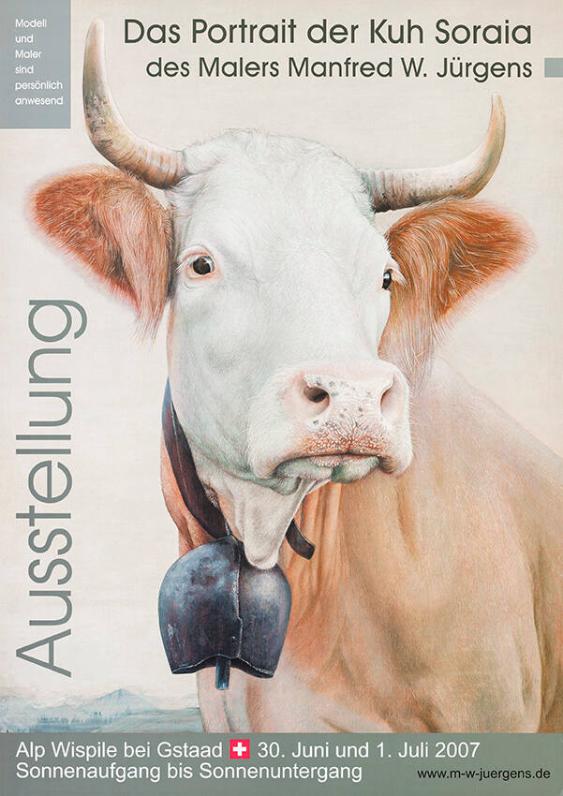 Ausstellung - Das Portrait der Kuh Soraia des Malers Manfred W. Jürgens - Ausstellung - Alp Wispile bei Gstaad