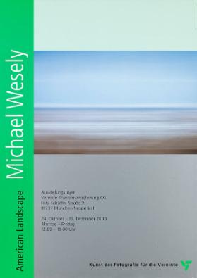 Michael Wesely - American Landscape - Kunst der Fotografie für die Vereinte