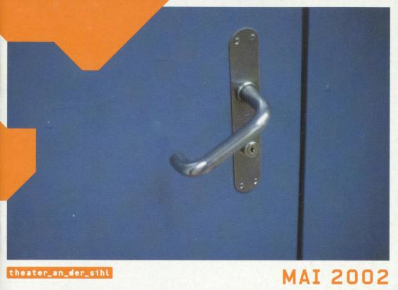Theater an der Sihl, Mai 2002