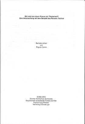 Wie wird aus einem Roman ein Theatertext?