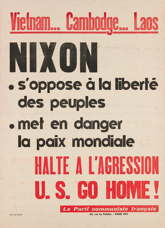Vietnam... Cambodge... Laos - Nixon s' oppose à la liberté des peuples - met en danger la paix mondiale - Halte à l'aggression - U.S. go home!