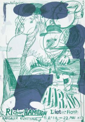 Richard Hamilton Dieter Roth - Aargauer Kunsthaus - 15. April - 22. Mai 1977