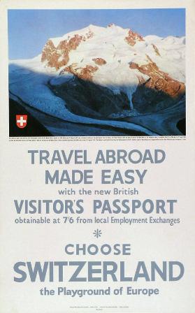 Travel Abroad Made Easy with the New British Visitors Passport - Choose Switzerland - the Playground of Europe