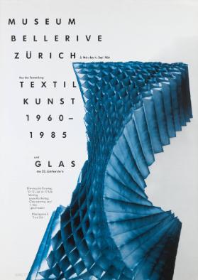 Textilkunst 1960-1985 - Glas des 20. Jahrhunderts - Museum Bellerive Zürich