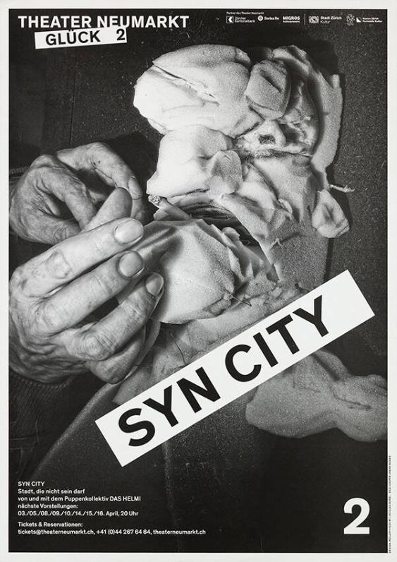 Syn City - Glück 2 - Theater Neumarkt