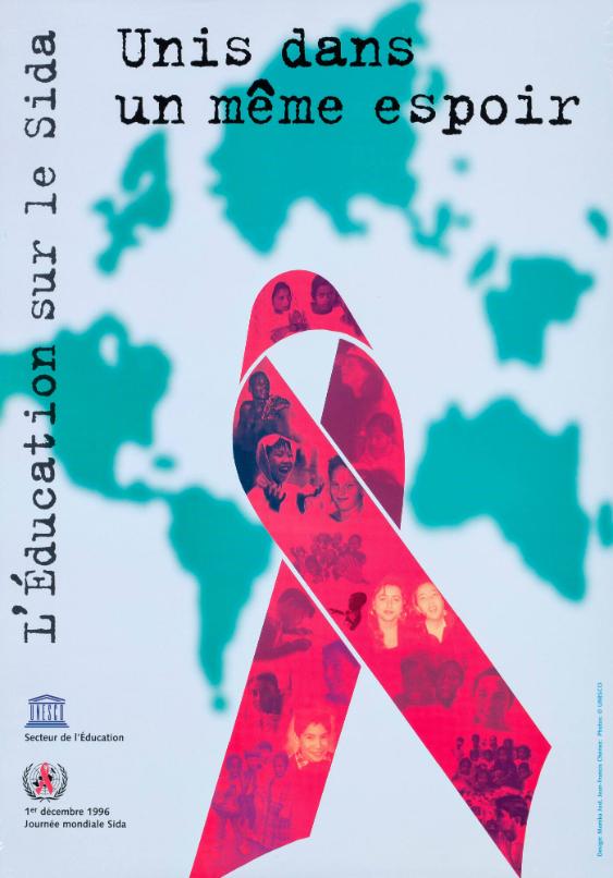 Unis dans un même espoir - L'Éducation sur le Sida - 1er décembre 1996 - Journée mondiale Sida