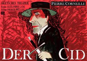 Der Cid - Pierre Corneille - Deutsches Theater