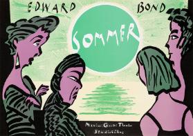 Sommer - Edward Bond - Maxim Gorki Theater - Studiobühne