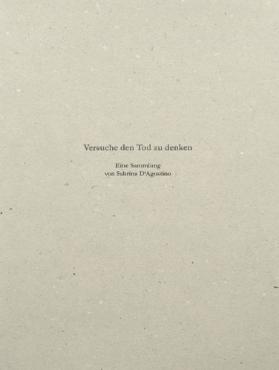 Versuche den Tod zu denken