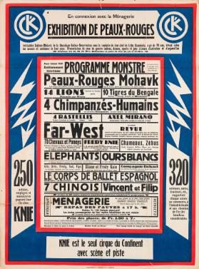 CK - En connexion avec la ménagerie - Exhibition de peaux-rouges - Knie est le seul cirque du continent avec scène et piste