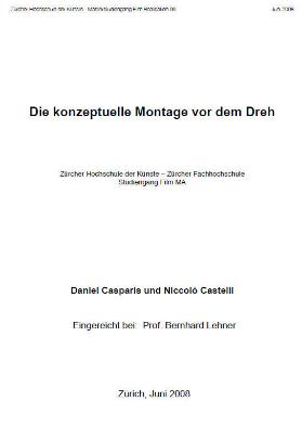 Die konzeptuelle Montage vor dem Dreh