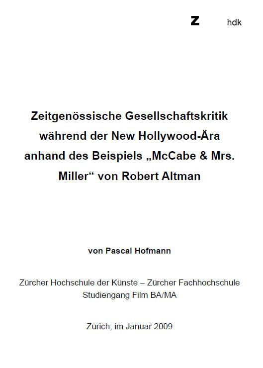 Zeitgenössische Gesellschaftskritik während der New Hollywood-Äre anhand des Beispiels "McCabe & Mrs. Miller" von Robert Altmann