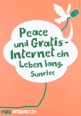 Peace und Gratis-Internet ein Leben lang. Sunrise - Free internet.ch