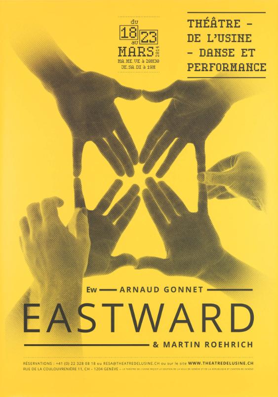Eastward - Arnaud Gonnet & Martin Roehrich - Théàtre de l'Usine - Danse et Performance
