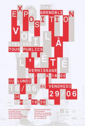 ÉSAD Grenoble - Exposition - Voilà l'éte - Vernissage