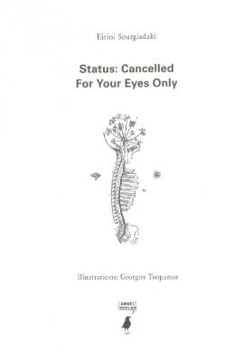 Status: Cancelled. For your eyes only