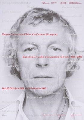 Guardami. Il volto e lo sguardo nell' arte 1969-2009 - Museo Cantonale d'Arte