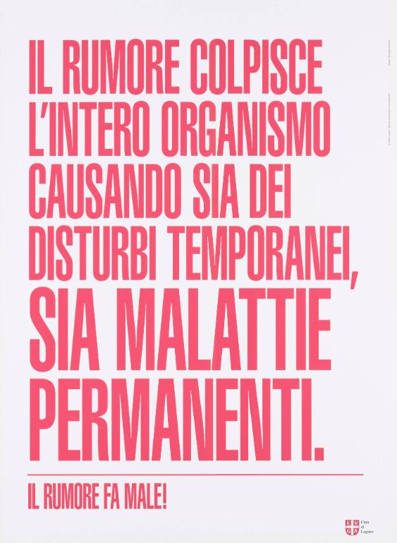 Il rumore colpisce l'intero organismo causando sia dei disturbi temporanei, sia malattie permanenti. Il rumore fa male - Città di Lugano
