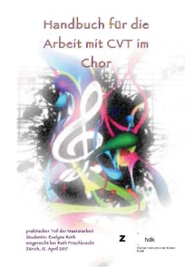CVT im Chor - Der Versuch einer Umsetzung. Handbuch