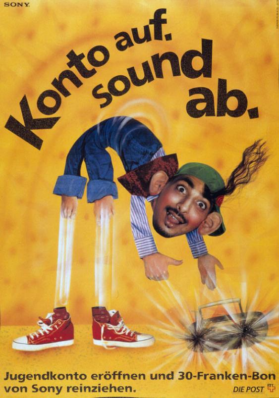 Konto auf. - Sound ab. - Jugendkonto eröffnen und 30-Franken-Bon von Sony reinziehen. - Die Post