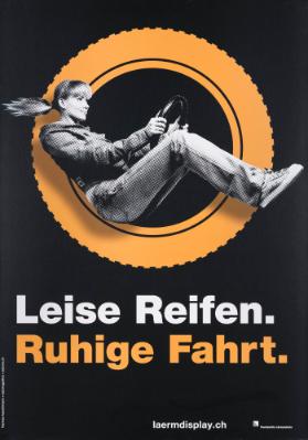 Leise Reifen. Ruhige Fahrt.