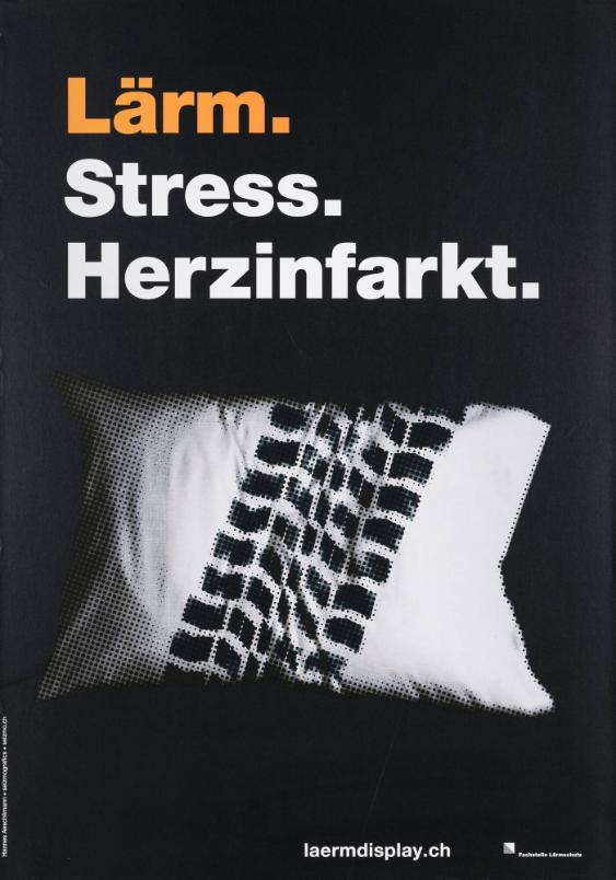 Lärm. Stress. Herzinfakt.