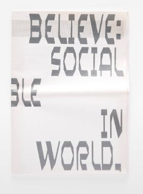 We belive: In a social responsible place in the world.