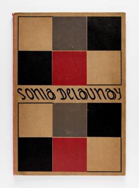 Sonia Delaunay - Ses Peintures, ses Objets, ses Tissus simultanés, ses Modes