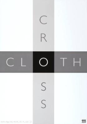 Cross Cloth - Graphic Wave 2001 - GGG - Ginza Graphic Gallery