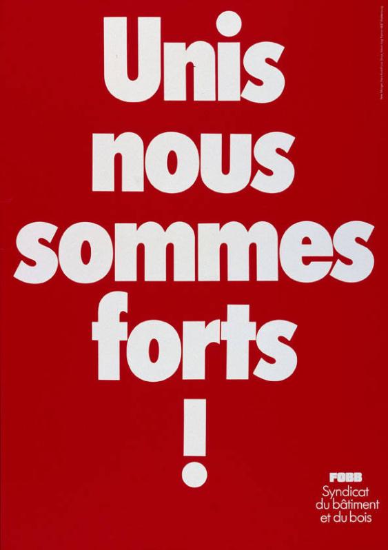 Unis nous sommes forts! FOBB - Syndicat du bâtiment et bois